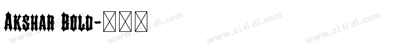 Akshar Bold字体转换